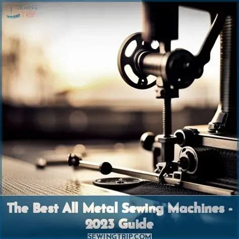 metal chassis sewing machine|all metal sewing machine reviews.